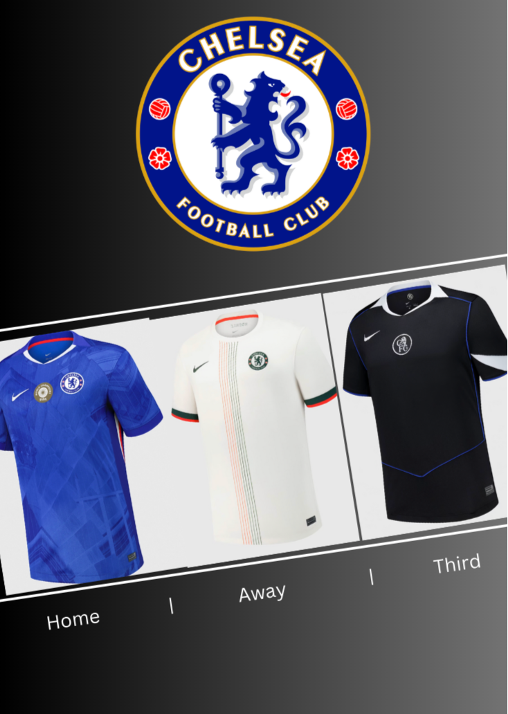 Chelsea 25 26 Home/ Away/ Third Kit
