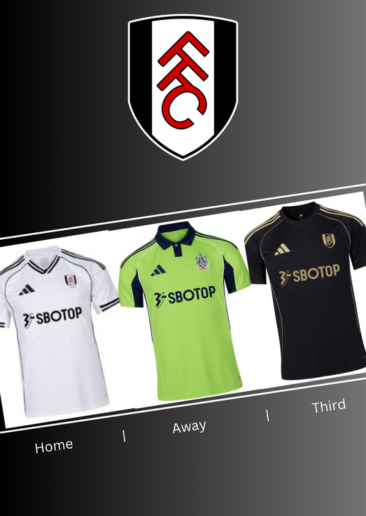Fulham 25 26 Home/ Away/ Third